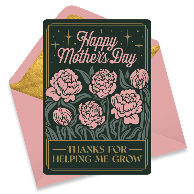 Elegant Mother's Day eCard with pink flowers and the words 'Happy Mother's Day. Thanks for Helping Me Grow'