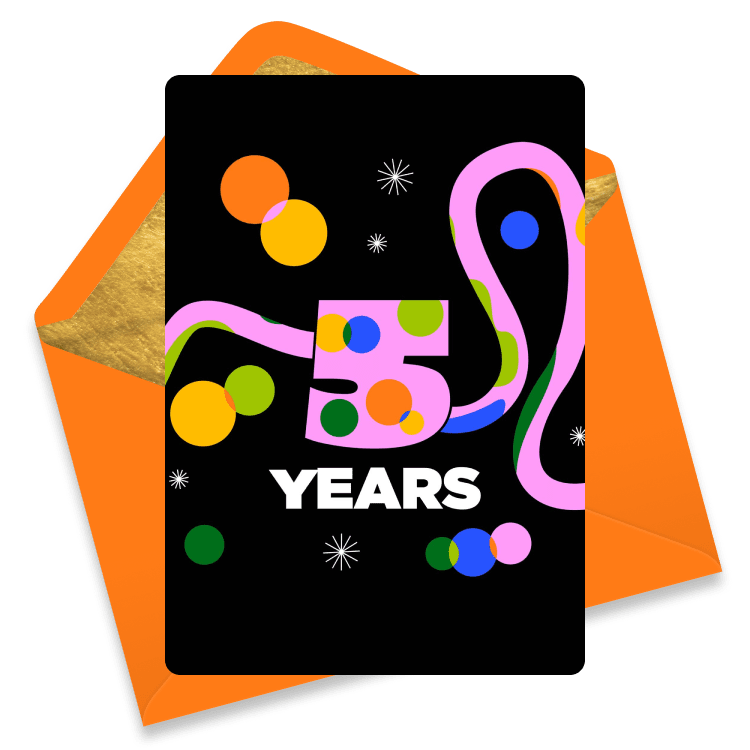 Playful work anniversary eCard celebrating 5 years of service with a large '5' filled with colorful circles, surrounded by confetti and streamers on a black background.